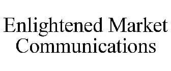 ENLIGHTENED MARKET COMMUNICATIONS