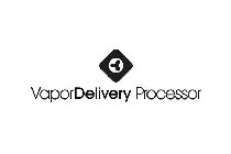 VAPORDELIVERY PROCESSOR