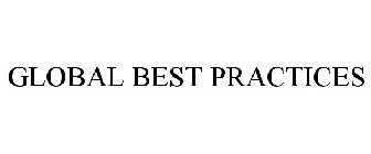 GLOBAL BEST PRACTICES
