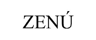 ZENÚ
