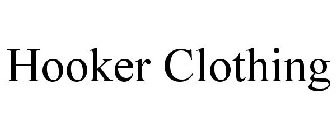HOOKER CLOTHING
