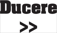 DUCERE