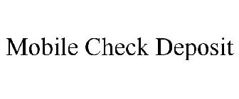 MOBILE CHECK DEPOSIT