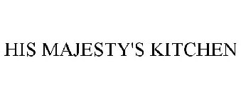 HIS MAJESTY'S KITCHEN