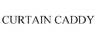 CURTAIN CADDY