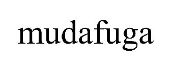 MUDAFUGA