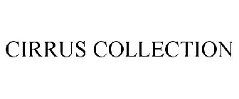 CIRRUS COLLECTION