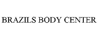 BRAZILS BODY CENTER