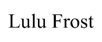 LULU FROST