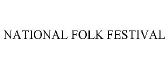 NATIONAL FOLK FESTIVAL