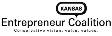 KANSAS ENTREPRENEUR COALITION CONSERVATIVE VISION, VOICE, VALUES