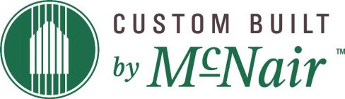 CUSTOM BUILT BY MCNAIR