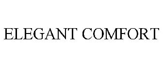 ELEGANT COMFORT