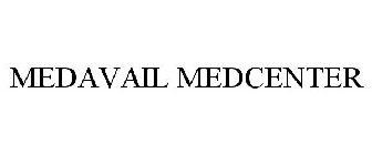 MEDAVAIL MEDCENTER