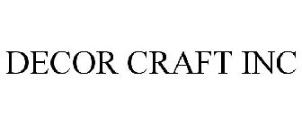 DECOR CRAFT INC