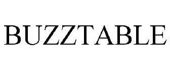 BUZZTABLE