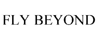 FLY BEYOND