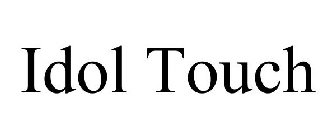 IDOL TOUCH