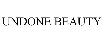 UNDONE BEAUTY
