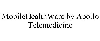 MOBILEHEALTHWARE BY APOLLO TELEMEDICINE