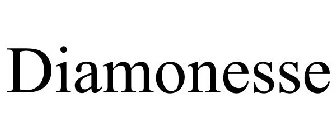 DIAMONESSE