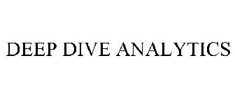 DEEP DIVE ANALYTICS