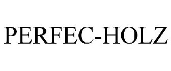 PERFEC-HOLZ