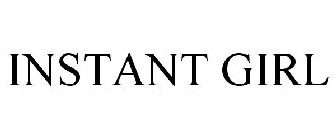 INSTANT GIRL