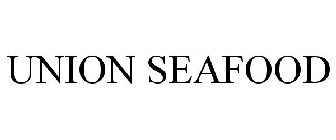 UNION SEAFOOD