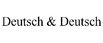 DEUTSCH & DEUTSCH