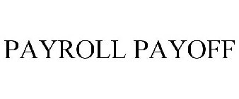 PAYROLL PAYOFF