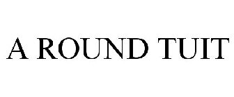 A ROUND TUIT