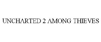 UNCHARTED 2 AMONG THIEVES