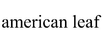 AMERICAN LEAF