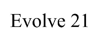 EVOLVE 21