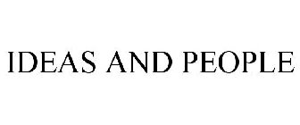 IDEAS AND PEOPLE