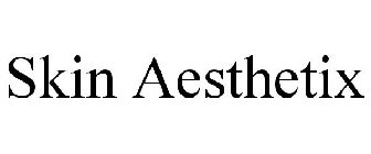 SKIN AESTHETIX