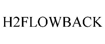 H2FLOWBACK