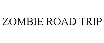 ZOMBIE ROAD TRIP