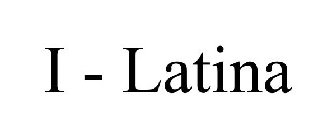 I - LATINA
