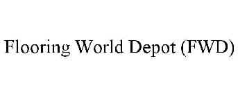 FLOORING WORLD DEPOT (FWD)