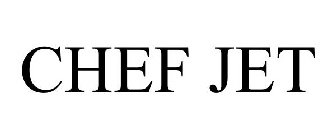 CHEF JET