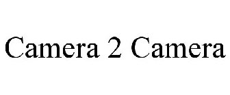 CAMERA 2 CAMERA