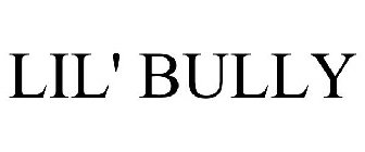 LIL' BULLY