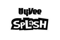 HY-VEE SPLASH