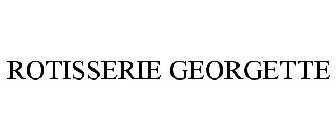 ROTISSERIE GEORGETTE