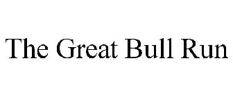 THE GREAT BULL RUN