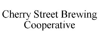 CHERRY STREET BREWING CO-OP