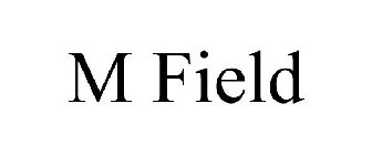 M FIELD