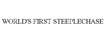 WORLD'S FIRST STEEPLECHASE
